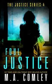 Book cover for "Foul Justice" by MA Comley