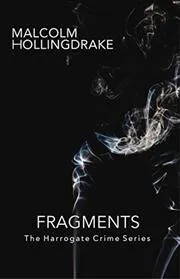 Book cover for "Fragments" by Malcolm Hollingdrake