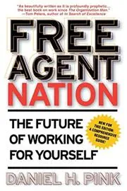 Book cover for "Free Agent Nation" by Daniel Pink