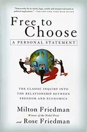Book cover for "Free to Choose" by Milton Friedman