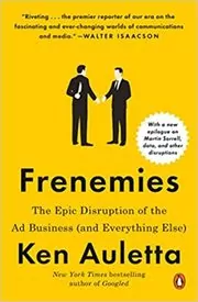 Book cover for "Frenemies" by Ken Auletta