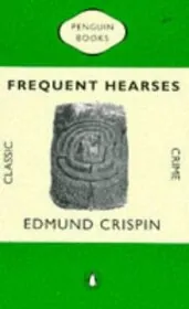 Book cover for "Frequent Hearses / Sudden Vengeance" by Edmund Crispin
