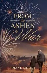 Book cover for "From the Ashes of War" by Diane Moody
