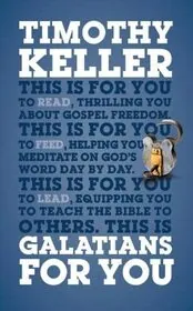 Book cover for "Galatians For You" by Tim Keller