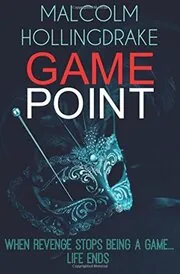 Book cover for "Game Point" by Malcolm Hollingdrake