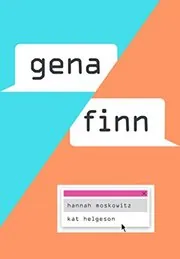 Book cover for "Gena/Finn" by Hannah Moskowitz