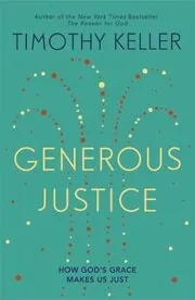 Book cover for "Generous Justice" by Tim Keller