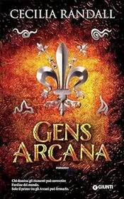 Book cover for "Gens Arcana" by Cecilia Randall