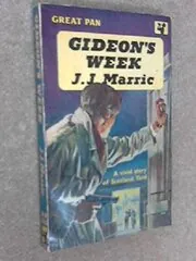 Book cover for "Gideon's Week / Seven Days to Death / Gideon's Fear" by John Creasey