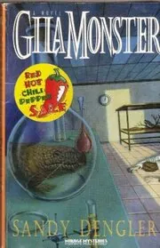 Book cover for "Gila Monster" by Sandy Dengler