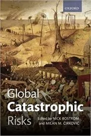 Book cover for "Global Catastrophic Risks" by Nick Bostrom