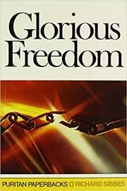 Book cover for "Glorious Freedom" by Richard Sibbes