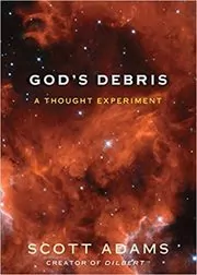Book cover for "God's Debris" by Scott Adams