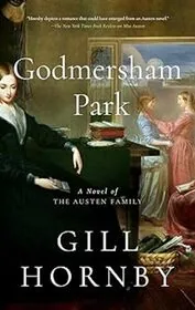 Book cover for "Godmersham Park" by Gill Hornby