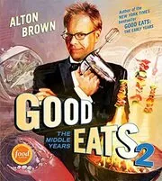 Book cover for "Good Eats 2" by Alton Brown