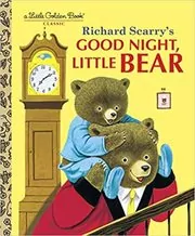 Book cover for "Good Night, Little Bear" by Patsy Scarry