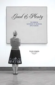 Book cover for "Good and Plenty" by Tyler Cowen
