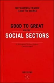 Book cover for "Good to Great and the Social Sectors"