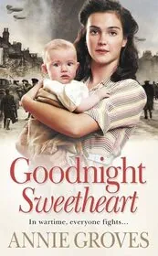 Book cover for "Goodnight Sweetheart/A Mother's Blessing" by Annie Groves