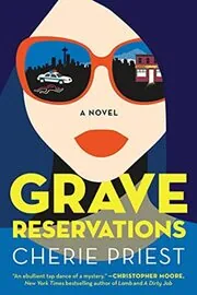 Book cover for "Grave Reservations" by Cherie Priest