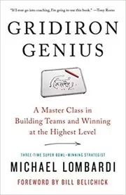 Book cover for "Gridiron Genius" by Michael Lombardi
