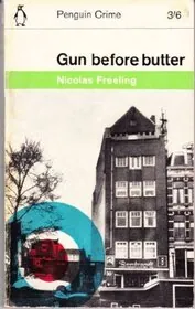 Book cover for "Gun Before Butter / A Question of Loyalty" by Nicolas Freeling
