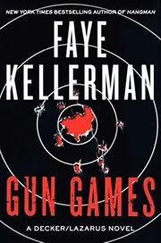 Book cover for "Gun Games / Blood Games" by Faye Kellerman
