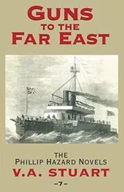 Book cover for "Guns to the Far East / Shannon's Brigade" by Vivian VA Stuart