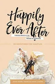 Book cover for "Happily Ever After" by John Piper