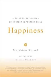 Book cover for "Happiness" by Matthieu Ricard