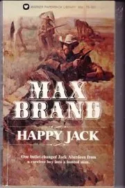 Book cover for "Happy Jack / Outlaw Rider" by Max Brand