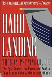 Book cover for "Hard Landing" by Thomas Petzinger Jr.
