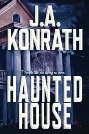 Book cover for "Haunted House" by JA Konrath