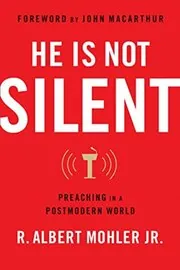 Book cover for "He is Not Silent" by Albert Mohler