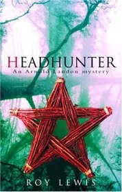 Book cover for "Headhunter / Murder in the South of France" by Roy Lewis