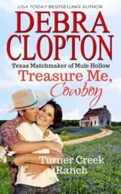 Book cover for "Her Forever Cowboy / Treasure Me, Cowboy" by Debra Clopton