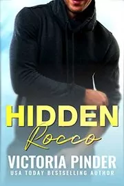 Book cover for "Hidden Rocco" by Victoria Pinder
