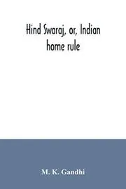 Book cover for "Hind Swaraj, or, Indian Home Rule"