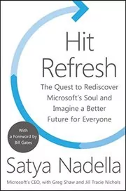 Book cover for "Hit Refresh" by Satya Nadella