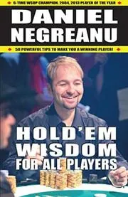 Book cover for "Hold'em Wisdom for All Players" by Daniel Negreanu