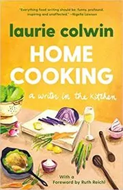 Book cover for "Home Cooking" by Laurie Colwin