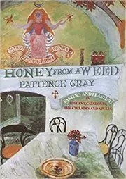Book cover for "Honey From a Weed" by Patience Gray