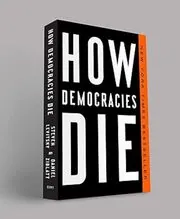 Book cover for "How Democracies Die" by Steven Levitsky