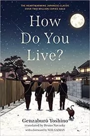 Book cover for "How Do You Live?" by Genzaburo Yoshino