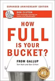 Book cover for "How Full Is Your Bucket?" by Tom Rath