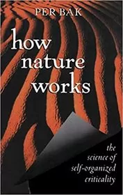 Book cover for "How Nature Works" by Per Bak