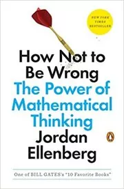 Book cover for "How Not to Be Wrong" by Jordan Ellenberg