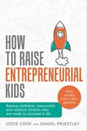 Book cover for "How To Raise Entrepreneurial Kids"