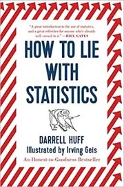 Book cover for "How to Lie with Statistics" by Darrell Huff