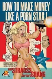 Book cover for "How to Make Money Like a Porn Star" by Neil Strauss